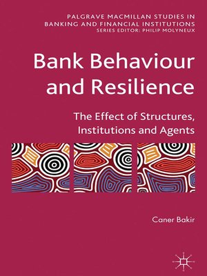 cover image of Bank Behaviour and Resilience